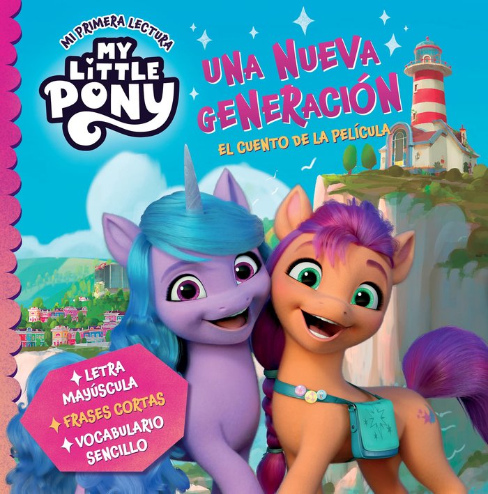 Una nueva generación (el cuento de la película) (My Little Pony. Mi primera lectura), de HASBRO | portada del libro