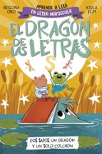 Dos sapos, un dragón y un solo colchón (El dragón de las letras  4), de Begoña Oro | portada del libro