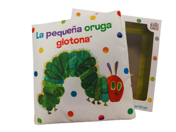 La pequeña oruga glotona. Libro de tela para abrazar (Colección Eric Carle), de ERIC CARLE | portada del libro