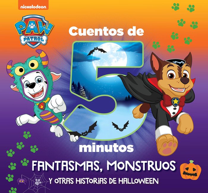 Cuentos de 5 minutos. Fantasmas, monstruos y otras historias de Halloween (Paw Patrol | Patrulla Canina. Recopilatorio d, de 
