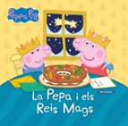 La Pepa i els reis mags (Peppa Pig. Un conte), de Varios autores | portada del libro
