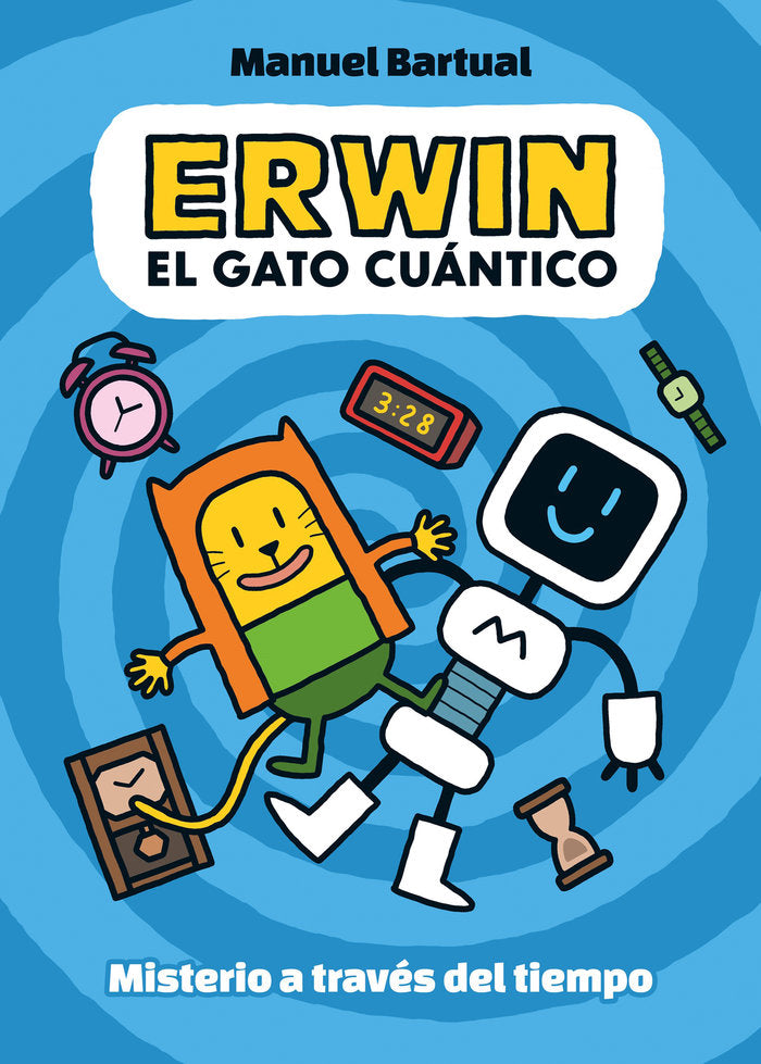 Misterio a través del tiempo (Erwin, el gato cuántico  1), de MANUEL BARTUAL | portada del libro