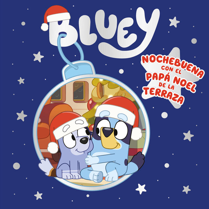 Nochebuena con el Papá Noel de la terraza (edición en español) (Bluey. Un cuento), de BLUEY | portada del libro