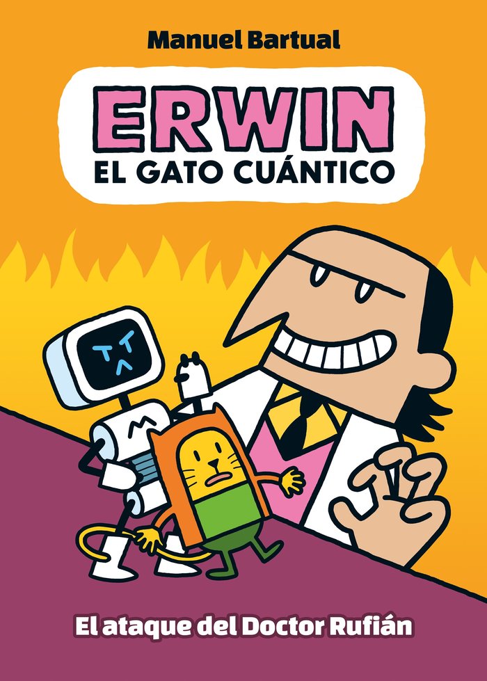 El ataque del doctor Rufián (Erwin, el gato cuántico  2), de MANUEL BARTUAL | portada del libro