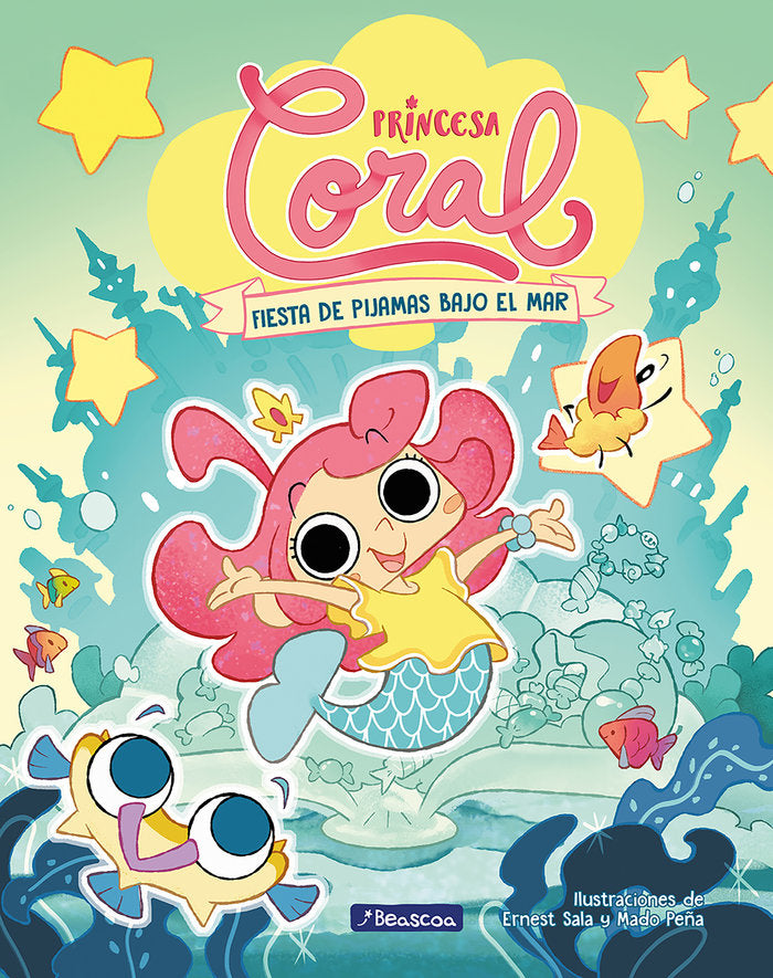 Fiesta de pijamas bajo el mar (Princesa Coral  1), de ERNEST SALA PERELLO | portada del libro
