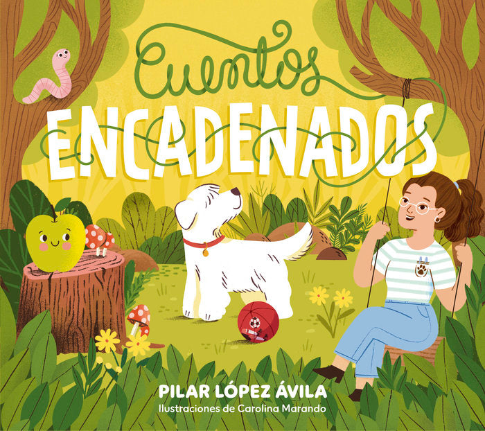 Cuentos encadenados, de PILAR LOPEZ AVILA | portada del libro