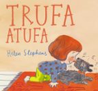 Trufa atufa, de Helen Stephens | portada del libro