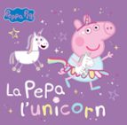 La Pepa l'unicorn (Peppa Pig. Un cuento), de Hasbro | portada del libro