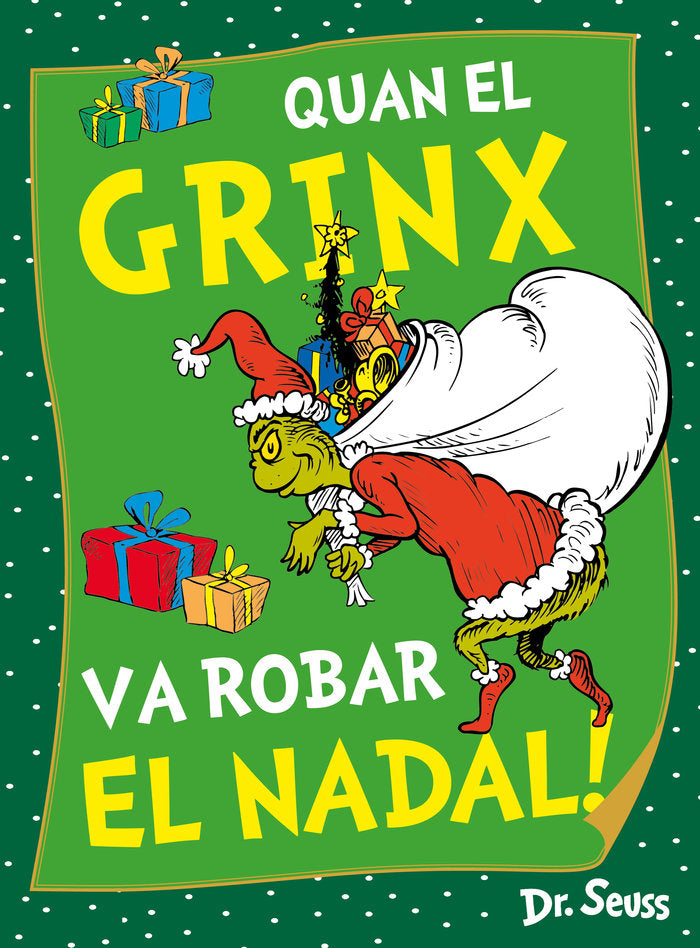 Quan el Grinx va robar el Nadal! (Dr. Seuss), de DR. SEUSS | portada del libro