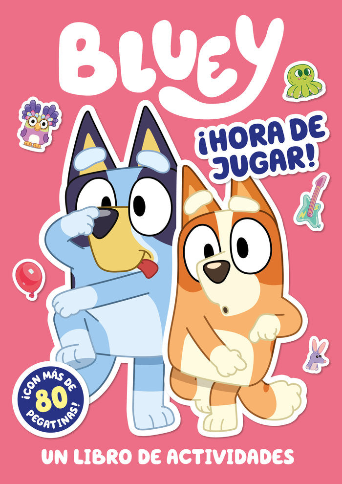 ¡Hora de jugar! (edición en español) (Bluey. Actividades), de BLUEY | portada del libro