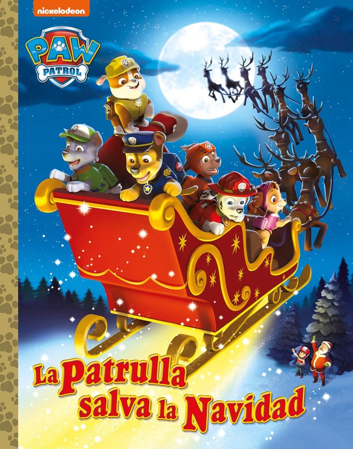 La Patrulla salva la Navidad (Paw Patrol | Patrulla Canina. Un cuento), de NICKELODEON | portada del libro