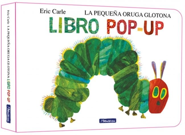 La pequeña oruga glotona. El libro pop-up (Colección Eric Carle), de CARLE | portada del libro