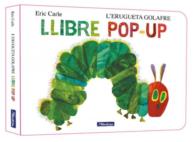 L'erugueta golafre. El llibre pop-up (Col·lecció Eric Carle), de CARLE | portada del libro