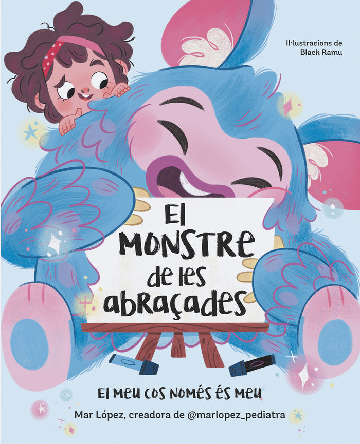 El monstre de les abraçades. El meu cos només és meu, de LOPEZ | portada del libro
