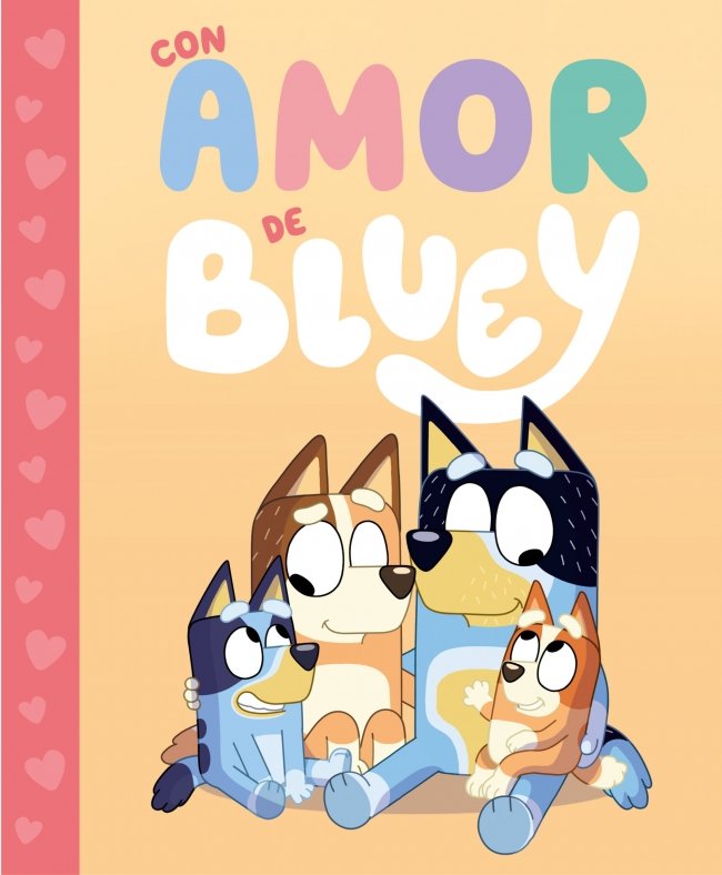 Con amor de Bluey (Bluey. Un cuento), de BLUEY | portada del libro