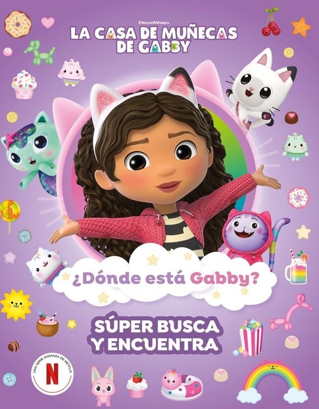 ¿Dónde está Gabby? Un súper busca y encuentra (La casa de muñecas de Gabby. Actividades), de LA CASA DE MUÑECAS DE GABBY | po