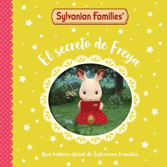 El secreto de Freya (Sylvanian Families. Un cuento), de SYLVANIAN FAMILIES | portada del libro