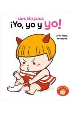 ¡Yo, yo y yo! (Lina Diablina  2), de KEROPONS | portada del libro