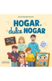 Hogar, dulce hogar, de MORATO GARCIA | portada del libro