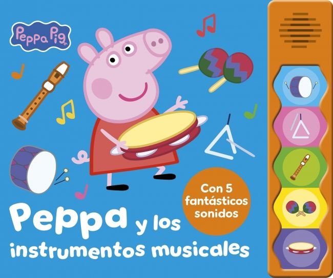 Peppa y los instrumentos musicales (Peppa Pig. Libro con sonidos), de HASBRO | portada del libro