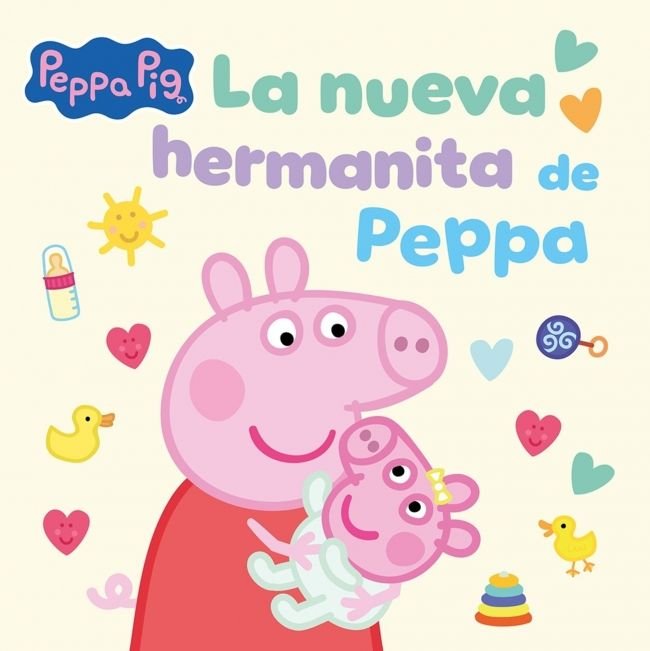 La nueva hermanita de Peppa (Peppa Pig. Un cuento), de HASBRO | portada del libro