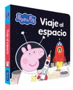 Viaje al espacio (Peppa Pig. Libro de cartón), de Hasbro | portada del libro