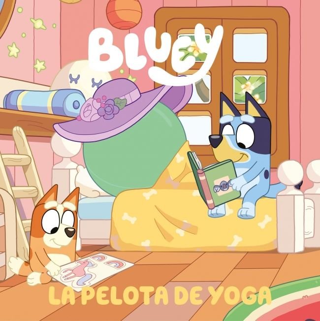 La pelota de yoga (Bluey. Un cuento  15), de BLUEY | portada del libro