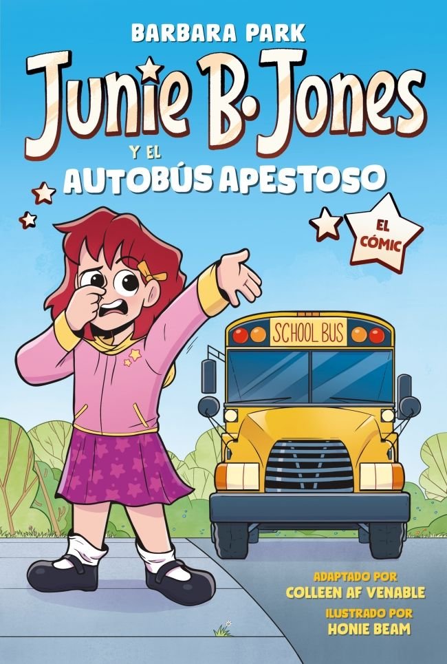 Junie B. Jones y el autobús apestoso (Junie B. Jones [el cómic]), de BARBARA PARK | portada del libro