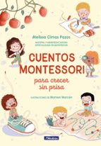 Cuentos Montessori para crecer sin prisa, de MELISSA CIMAS PAZOS | portada del libro