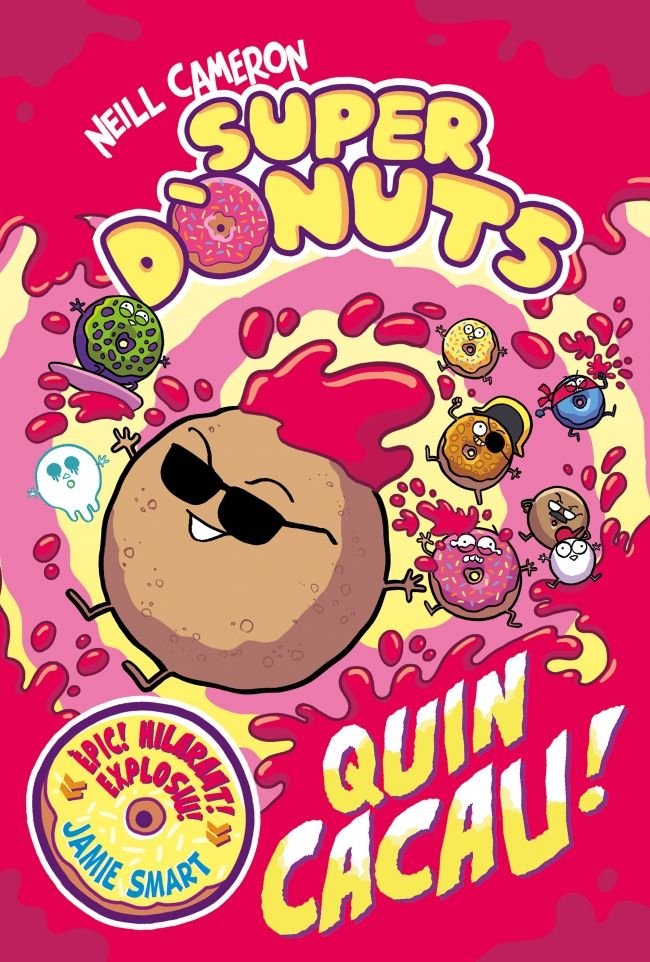 Quin cacau! (Superdònuts  2), de CAMERON | portada del libro