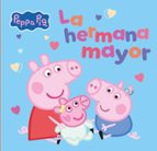 La hermana mayor (Peppa Pig. Un cuento), de Hasbro | portada del libro