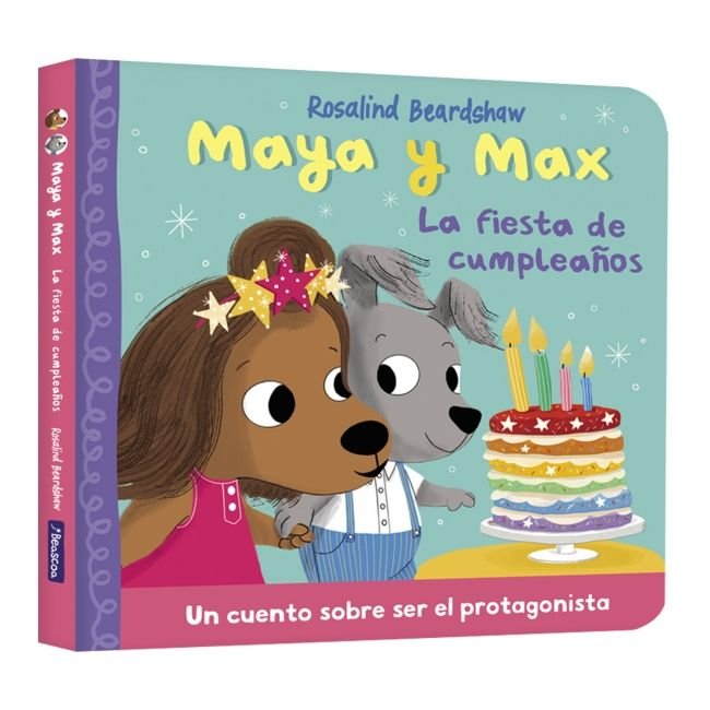 La fiesta de cumpleaños (Maya y Max), de ROSALIND BEARDSHAW | portada del libro