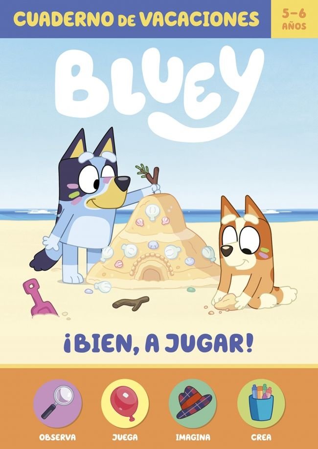¡Bien, a jugar! (5-6 años) (Bluey. Cuaderno de vacaciones), de BLUEY | portada del libro