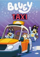Taxi (Bluey. Primeras lecturas), de Bluey | portada del libro