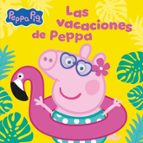Las vacaciones de Peppa (Peppa Pig. Un cuento), de Hasbro | portada del libro