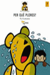 PER QUE PLORES?, de VILARRUBIAS CODINA, PIA | portada del libro