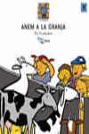 ANEM A LA GRANJA, de VILARRUBIAS CODINA, PIA | portada del libro