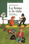 BOSSA O LA VIDA, LA, de TOWNSON, HAZEL | portada del libro