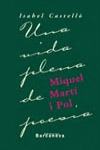 MIQUEL MARTI I POL. UNA VIDA PLENA DE POESIA, de CASTELLO GRASA, ISABEL | portada del libro