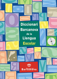 Diccionari Barcanova de la Llengua Escolar, de Editorial Barcanova | portada del libro