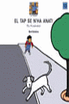 TAP SE N'HA ANAT!, EL, de VILARRUBIAS CODINA, PIA | portada del libro