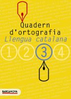 Quadern d'ortografia 3, de Varios autores | portada del libro