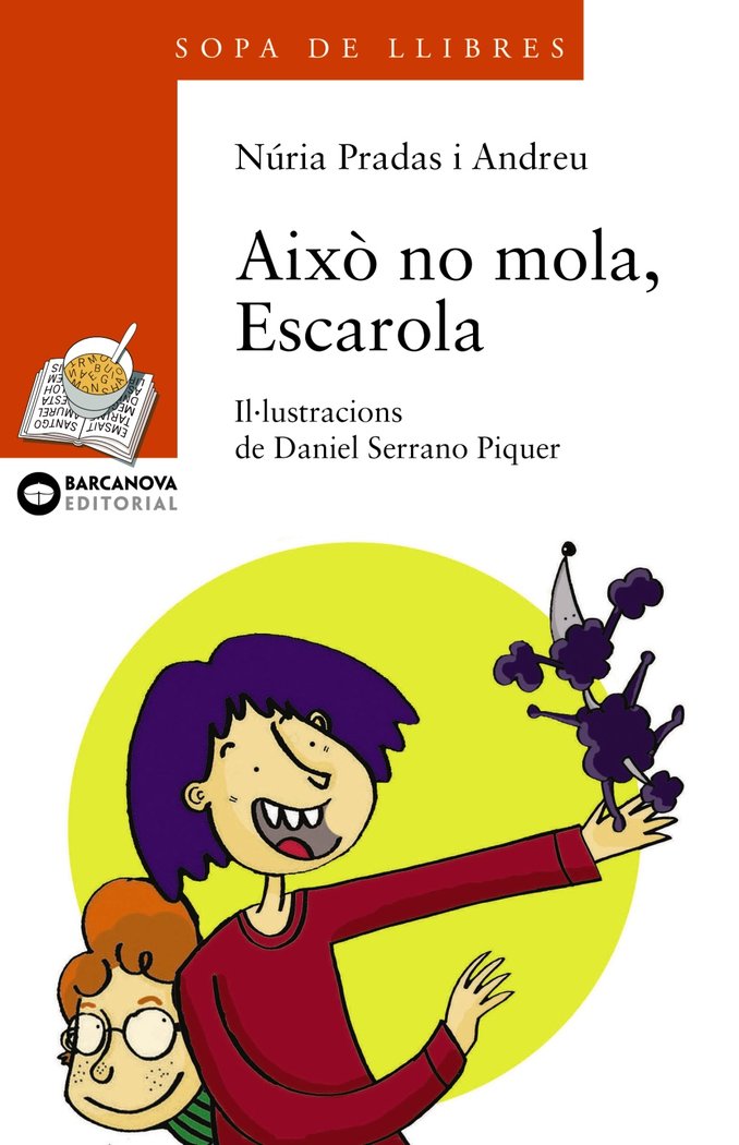 Això no mola, Escarola, de Pradas i Andreu, Núria | portada del libro