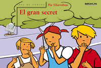 El gran secret, de VILARRUBIAS, PIA | portada del libro