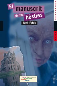 MANUSCRIT DE LES BESTIES, EL, de FOLCK | portada del libro