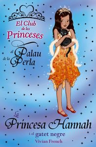 PRINCESA HANNAH I EL GATET NEGRE, LA, de FRENCH, VIVIAN | portada del libro