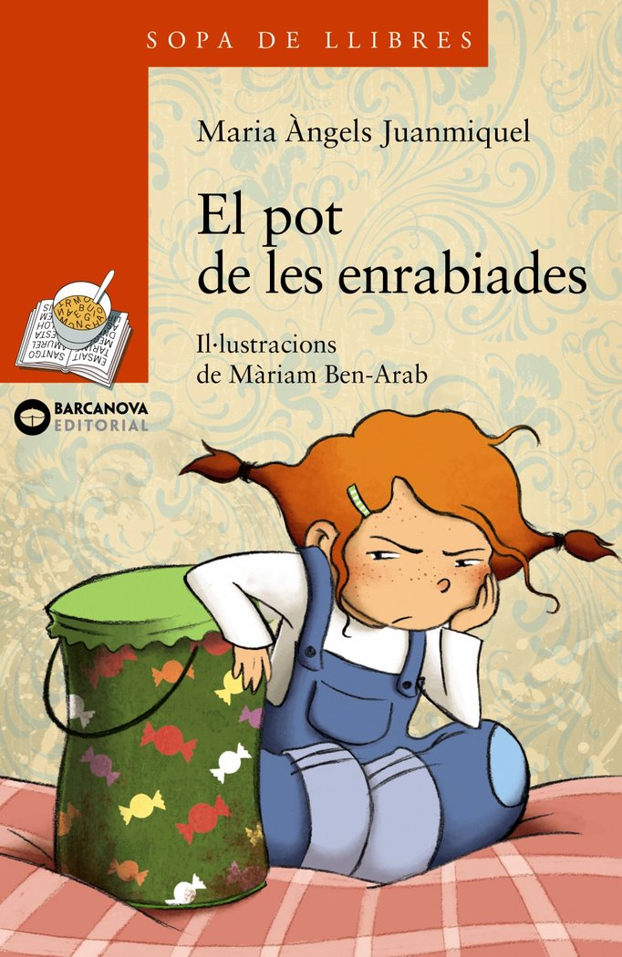 El pot de les enrabiades, de Juanmiquel, Maria Àngels | portada del libro