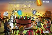 FOLLET ORIOL I LA FESTA D ' ANIVERSARI, EL, de SARDA GUARDIA, OSCAR | portada del libro