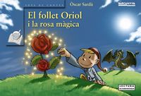 FOLLET ORIOL I LA ROSA MAGICA, EL, de SARDA GUARDIA, OSCAR | portada del libro