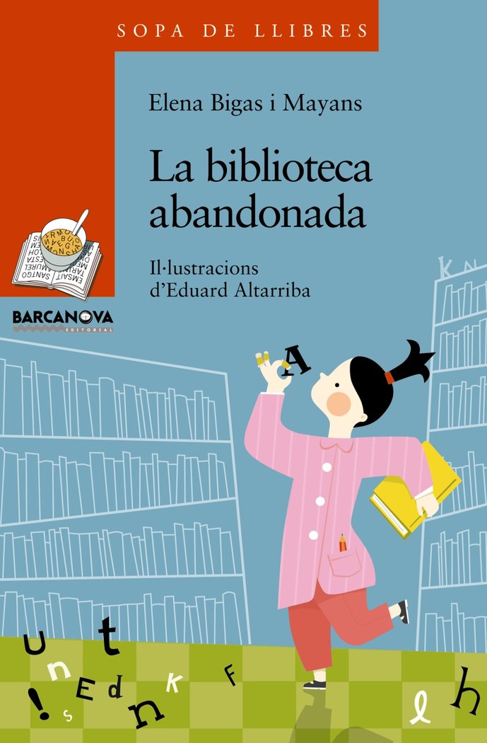 La biblioteca abandonada, de Bigas i Mayans, Elena | portada del libro